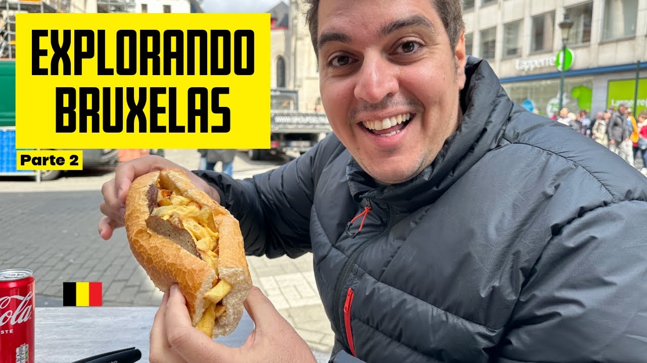 BRUXELAS - O QUE FAZER E ONDE COMER - Parte 2