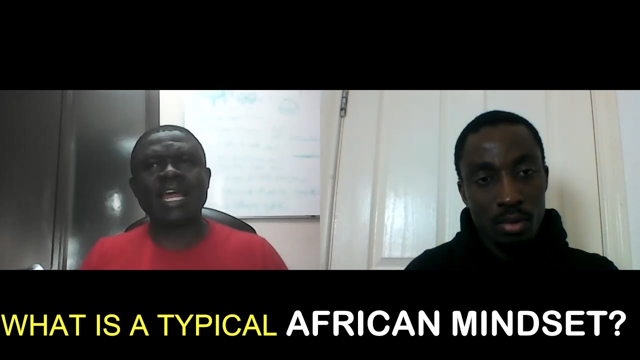 Is a typical African Mindset Stalling Development??