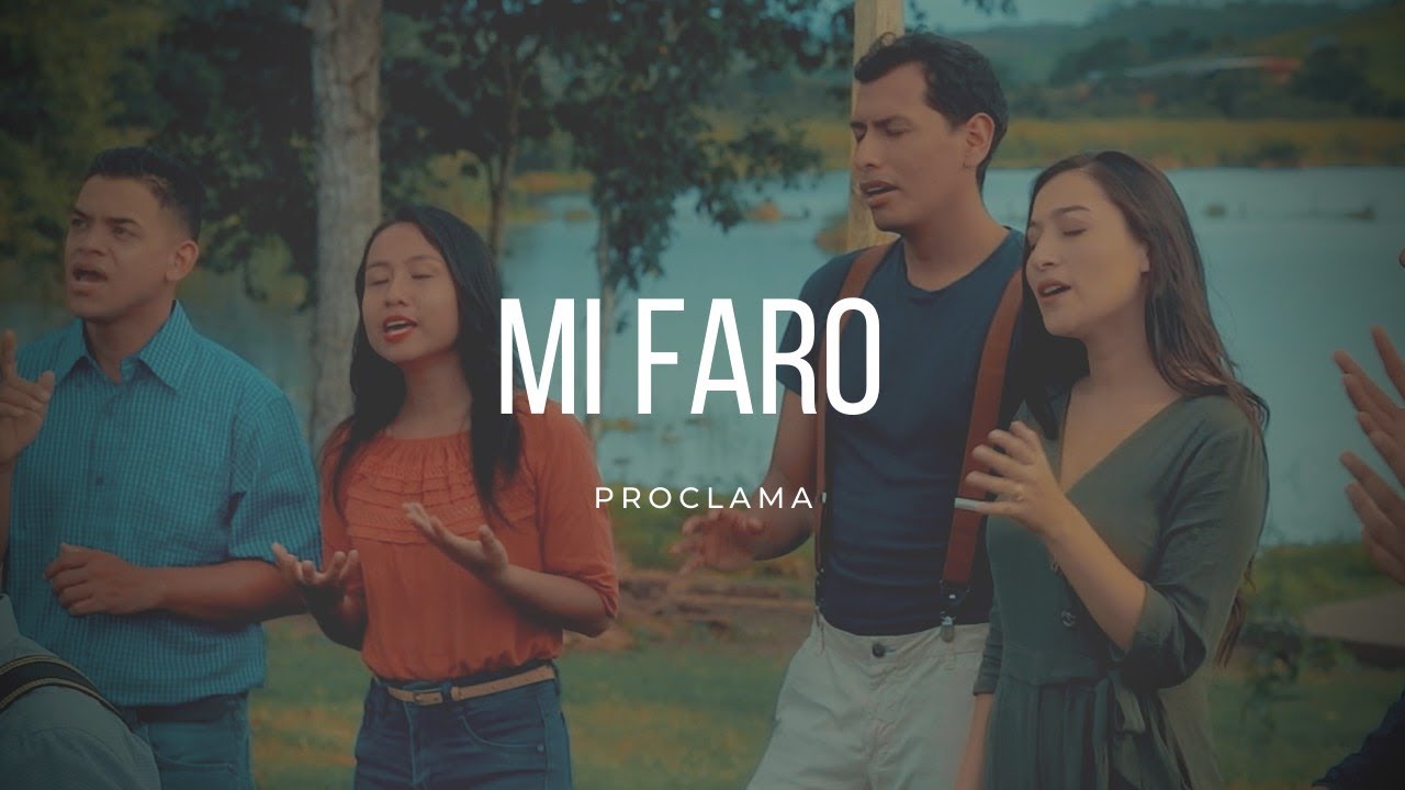 Mi Faro - Proclama