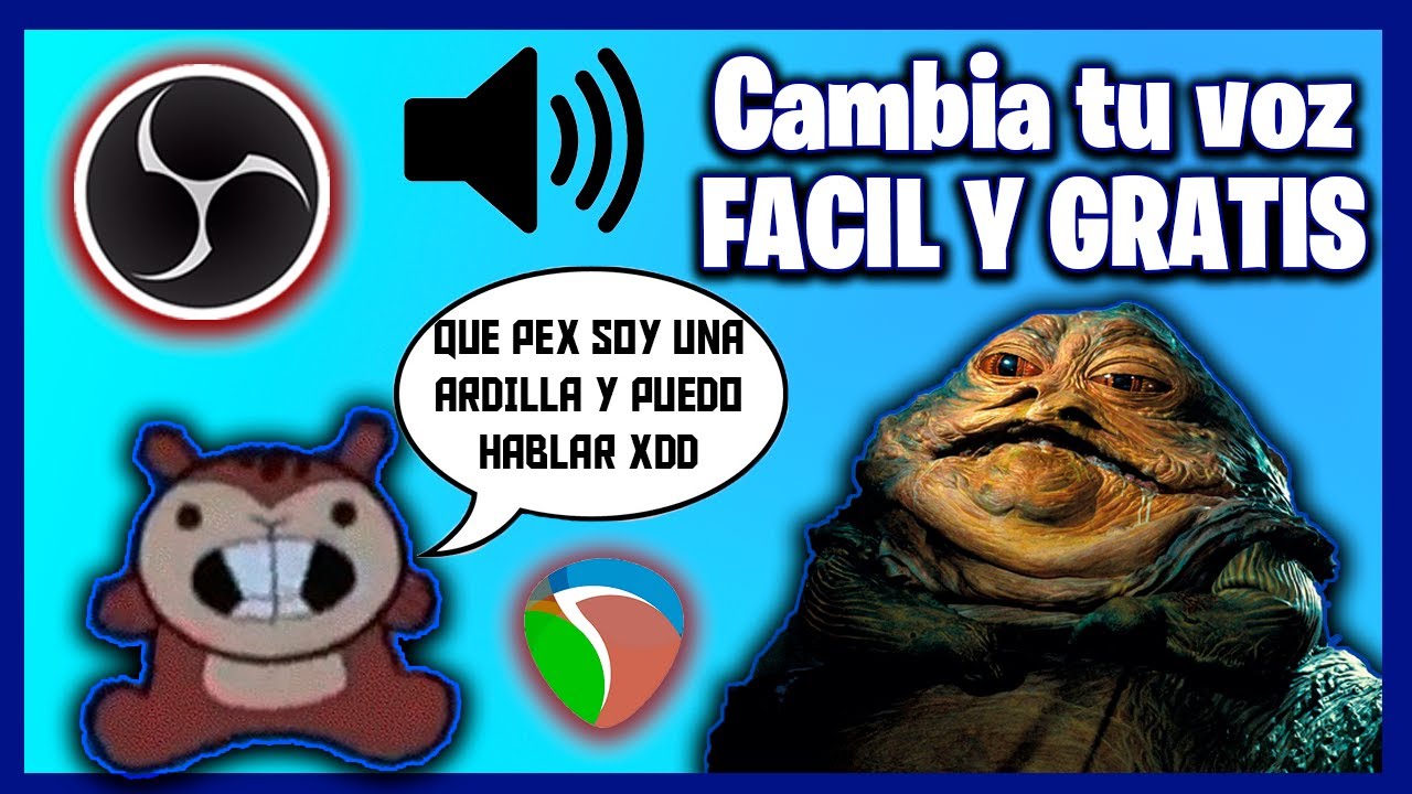 🔊!CAMBIA TU VOZ CON ESTE PLUGIN DE OBS FACIL Y GRATIS! | VOZ DE ARDILLA, JABBA THE HUTT, ECO.