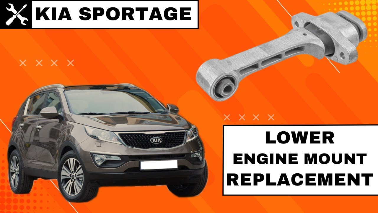 Kia Sportage SL 2010–2015 – Lower Engine Mount / Torque Strut Replacement DIY