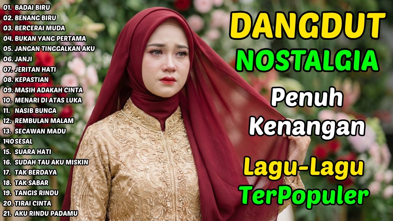 BADAI BIRU, BERCERAI MUDA, BUKAN YANG PERTAMA | KUMPULAN LAGU DANGDUT NOSTALGIA YANG BIKIN CANDU