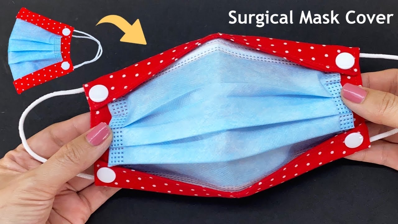 How to Make Surgical Mask Cover | Diy Surgical Mask Cover Very Easy Sewing Tutorial |More Protection