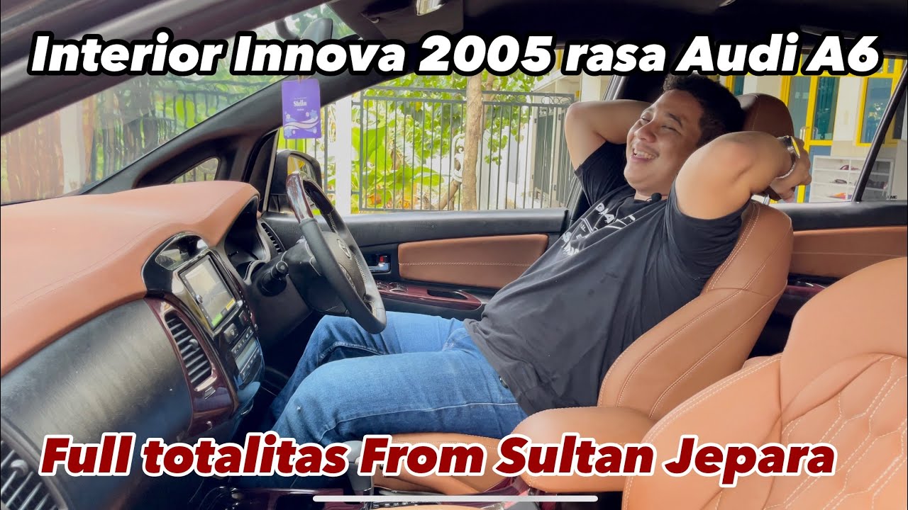 Modifikasi Interior Innova 2005 Serasa AudiSPORT Full Upgrade 2015  #MobilSultan