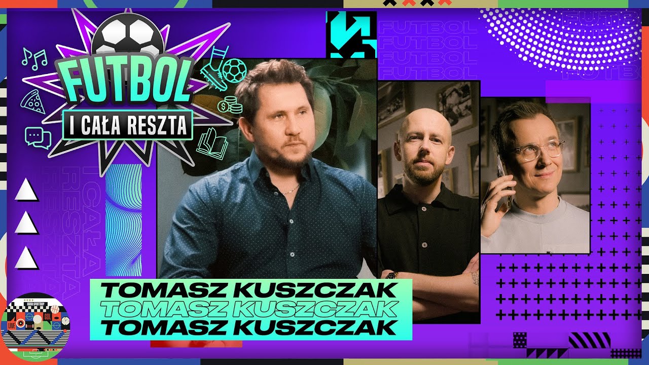 TOMASZ KUSZCZAK: MANCHESTER UNITED, BOKS, DEWELOPERKA, BERLIN, WROCŁAW, REWA - ŻYCIE PO KARIERZE