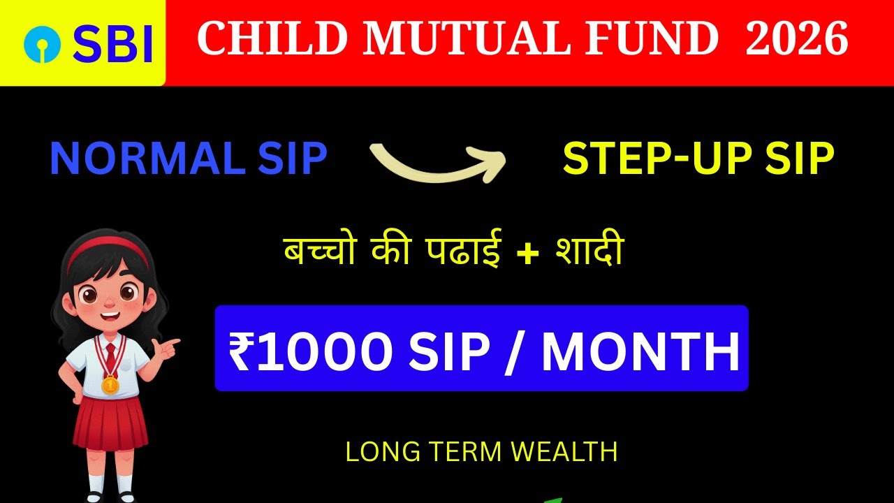 SBI Child Plan 2026 | SBI Children Benefit Fund Review | SBI Best Mutual Funds & SIP Plans