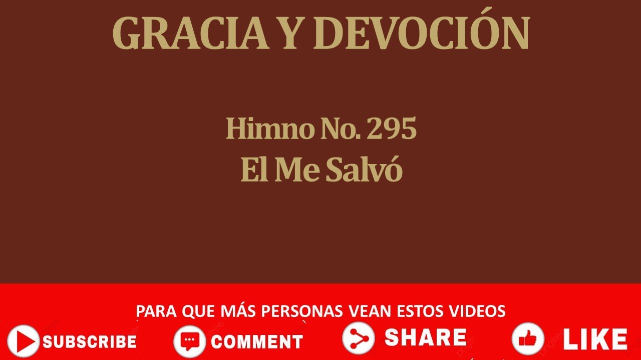 295  El Me Salv&oacute;