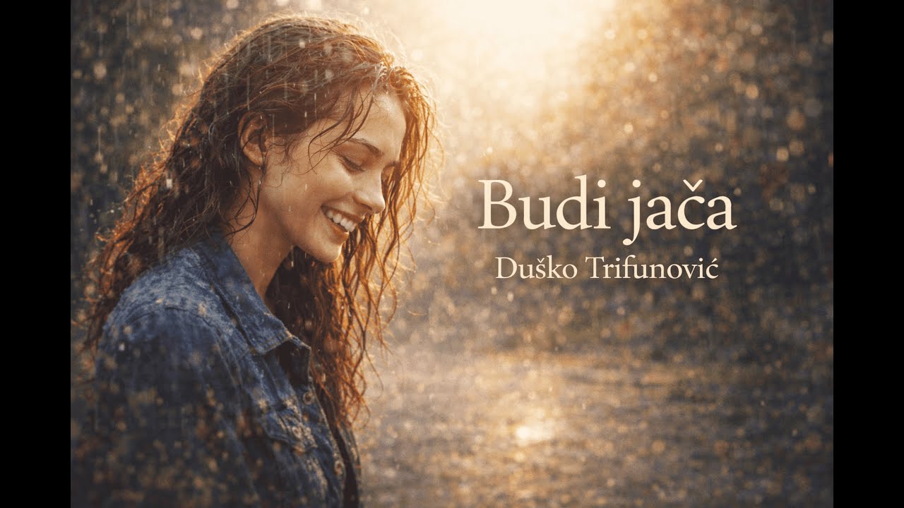 Budi jača (Duško Trifunović)