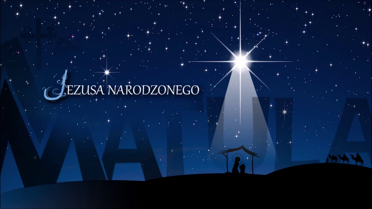 Jezusa narodzonego - MATULA