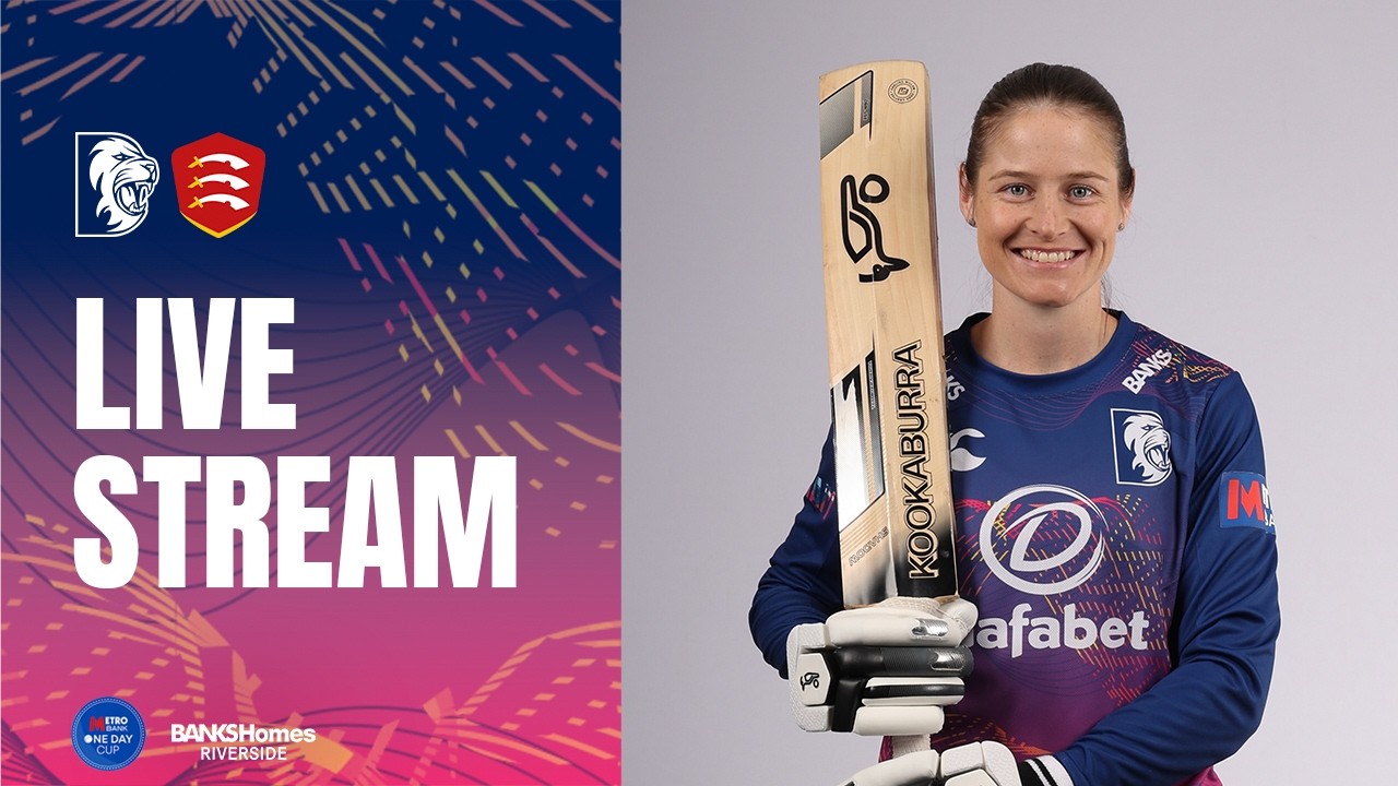 LIVE STREAM: Durham v Essex: Metro Bank One Day Cup