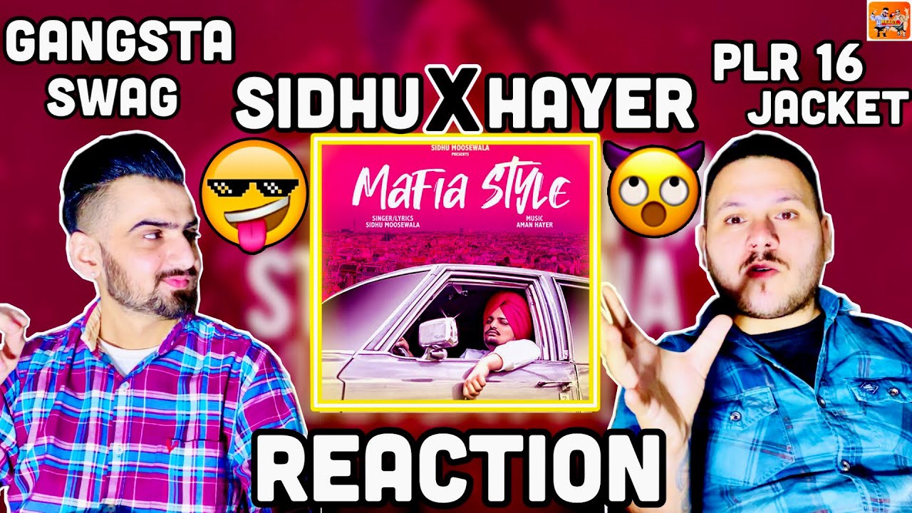 Reaction on Sidhu Moose Wala | Mafia Style | Official Song | ReactHub Sidhu Moosewala Aman Hayer