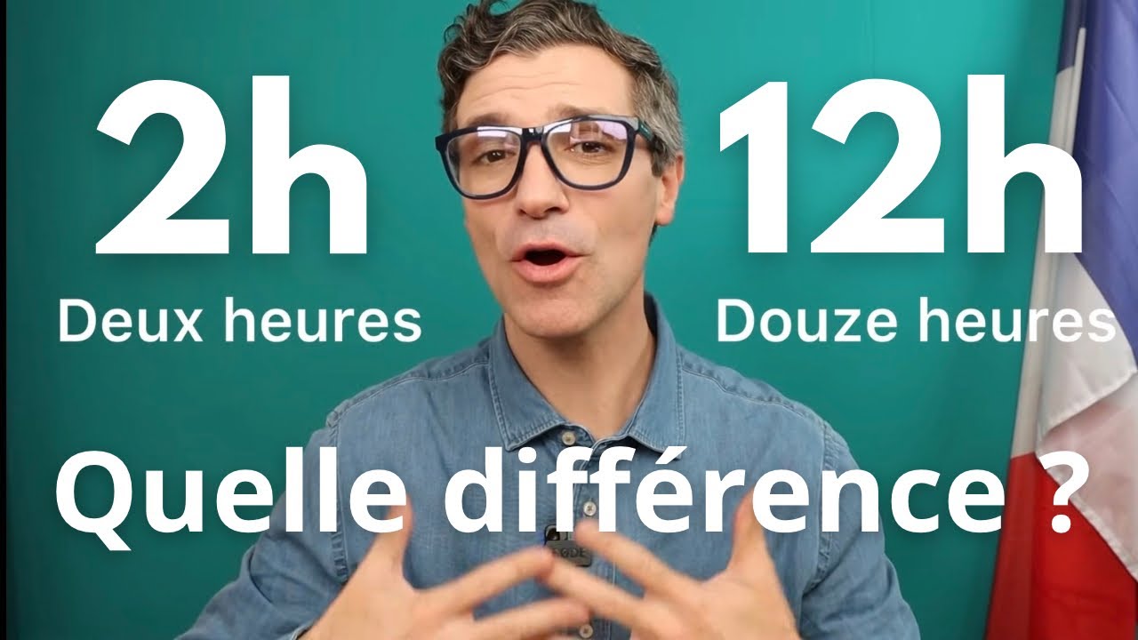 🇫🇷 Prononciation française, apprends à différencier 2h et 12h !