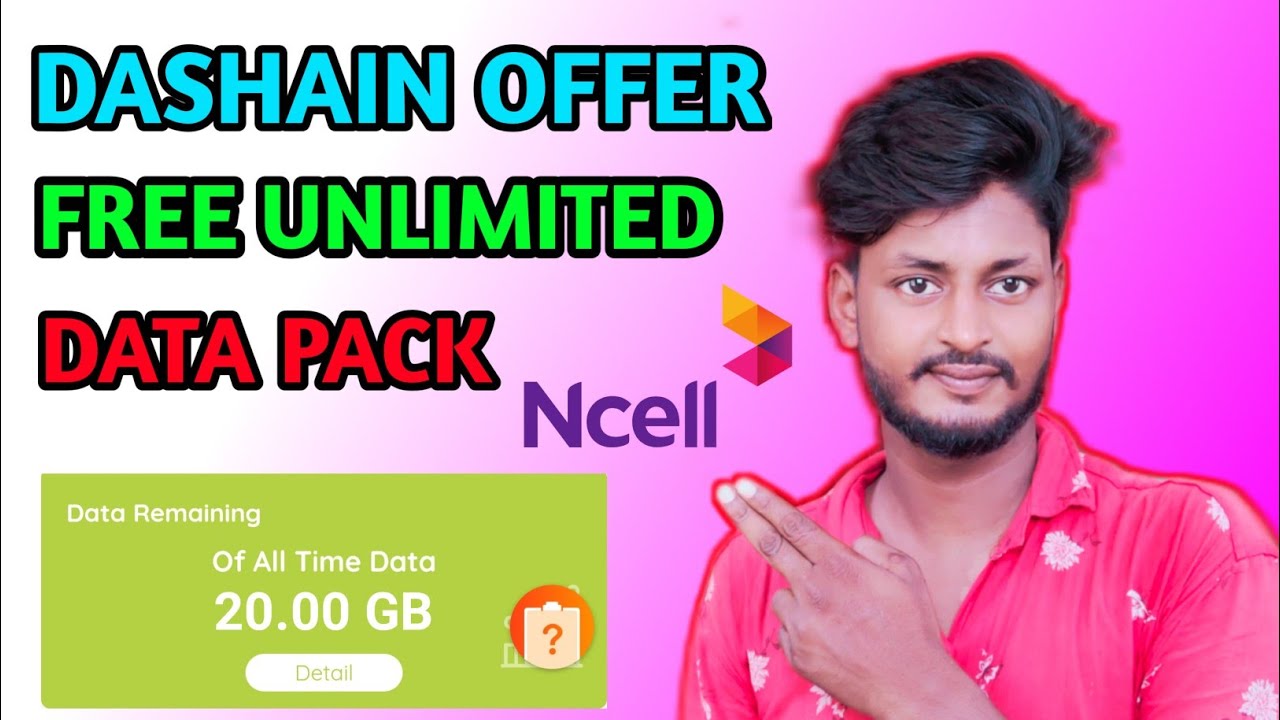 How To Get 20 GB Data Pack | Ncell DashaiN Offer
