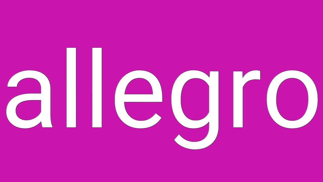 Allegro Definition & Meaning