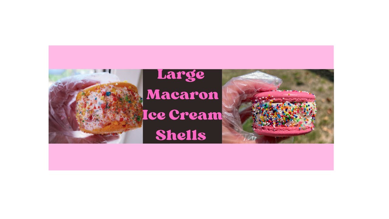 Large Macaron Ice Cream Shells Recipe