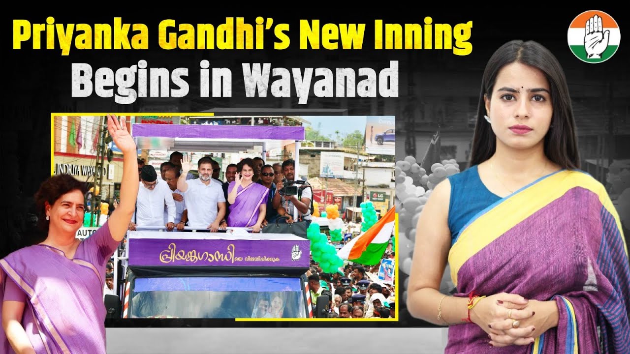 Wayanad Welcomes Priyanka Gandhi: A New Beginning