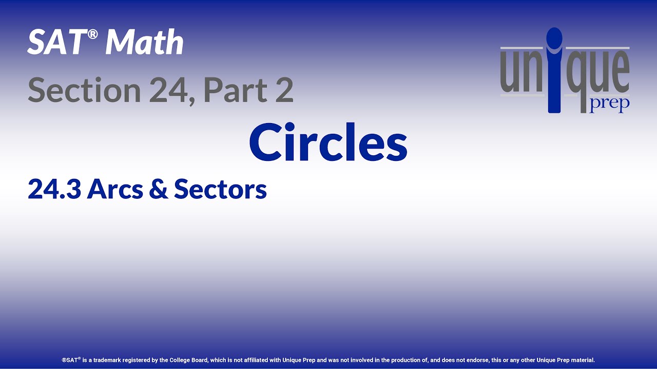 SAT Math 24: Circles Part 2 (24.3)