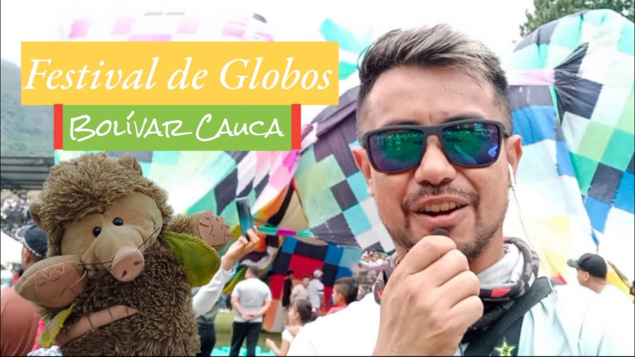 Festival de Globos en Bolívar Cauca /  🔥Se quemaron algunos globos🔥