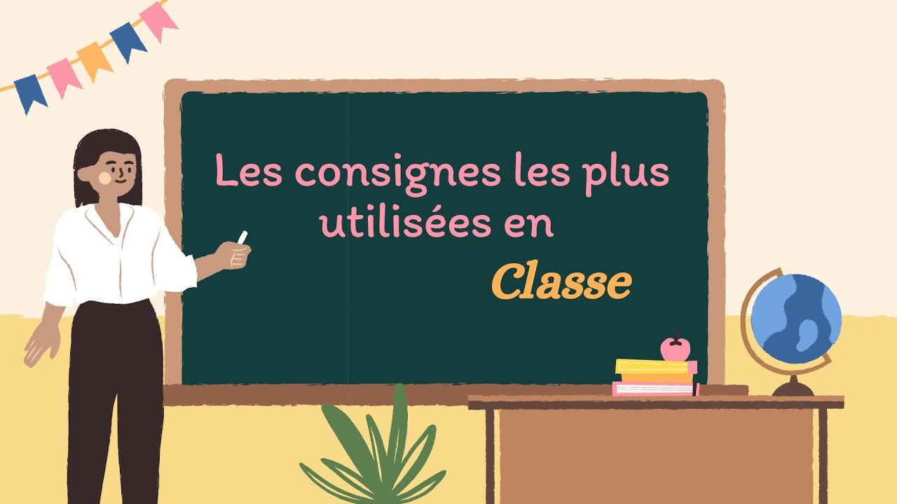 Les consignes de l'enseignant fréquentes en classe 