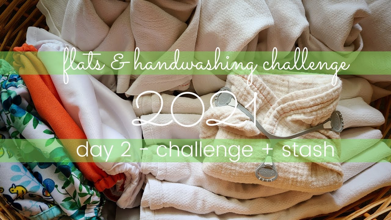 My Cloth Diaper Stash for the Flats & Handwashing Challenge 2021 | Day 2 - My Challenge