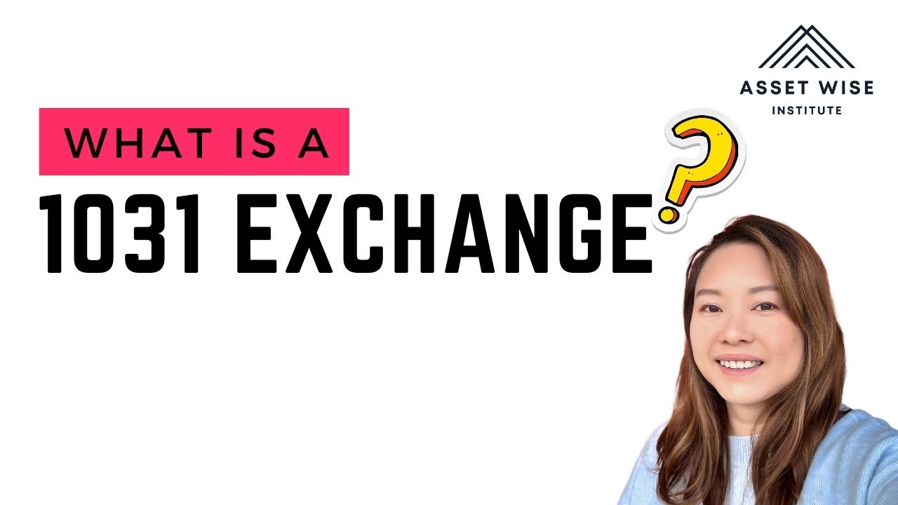 What Is a 1031 Exchange?