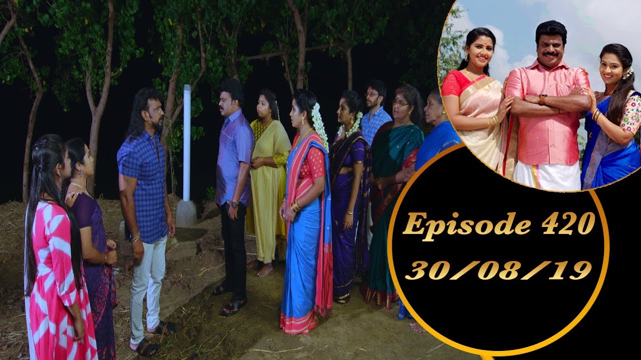 Kalyana Veedu | Tamil Serial | Episode 420 | 30/08/19 | Sun Tv | Thiru Tv