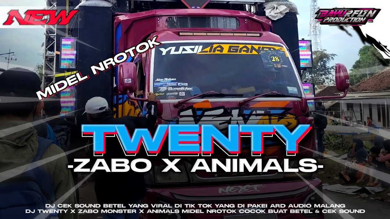 DJ TWENTY X ZABO MONSTER X ANIMALS NROTOK CTUS VIRAL TIK TOK BY.DJ BAYU REFOLUTION ‼️