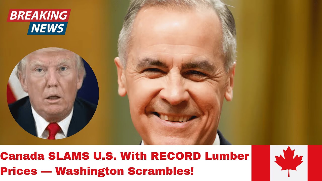 5 MINT AGO: Canada Hits Back: U.S. Faces RECORD Lumber Shock