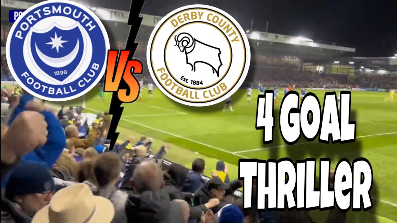 POMPEY VS Derby County - 1st Vs 2nd - Portsmouth FC v Derby County FC - VLOG