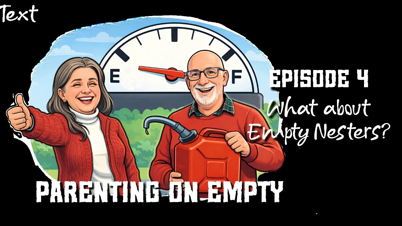 Episode 4: What about empty nesters?