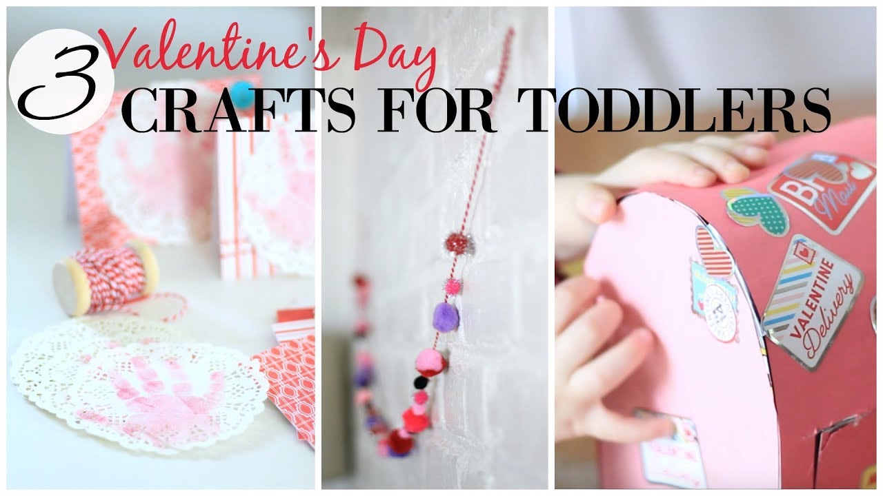 3 FUN & EASY TODDLER CRAFT IDEAS FOR VALENTINE&rsquo;S DAY!