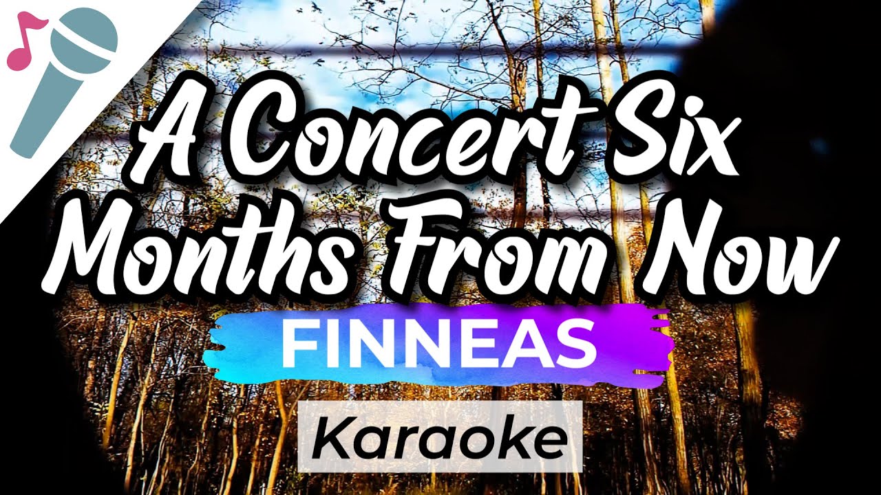FINNEAS - A Concert Six Months From Now - Karaoke Instrumental (Acoustic)