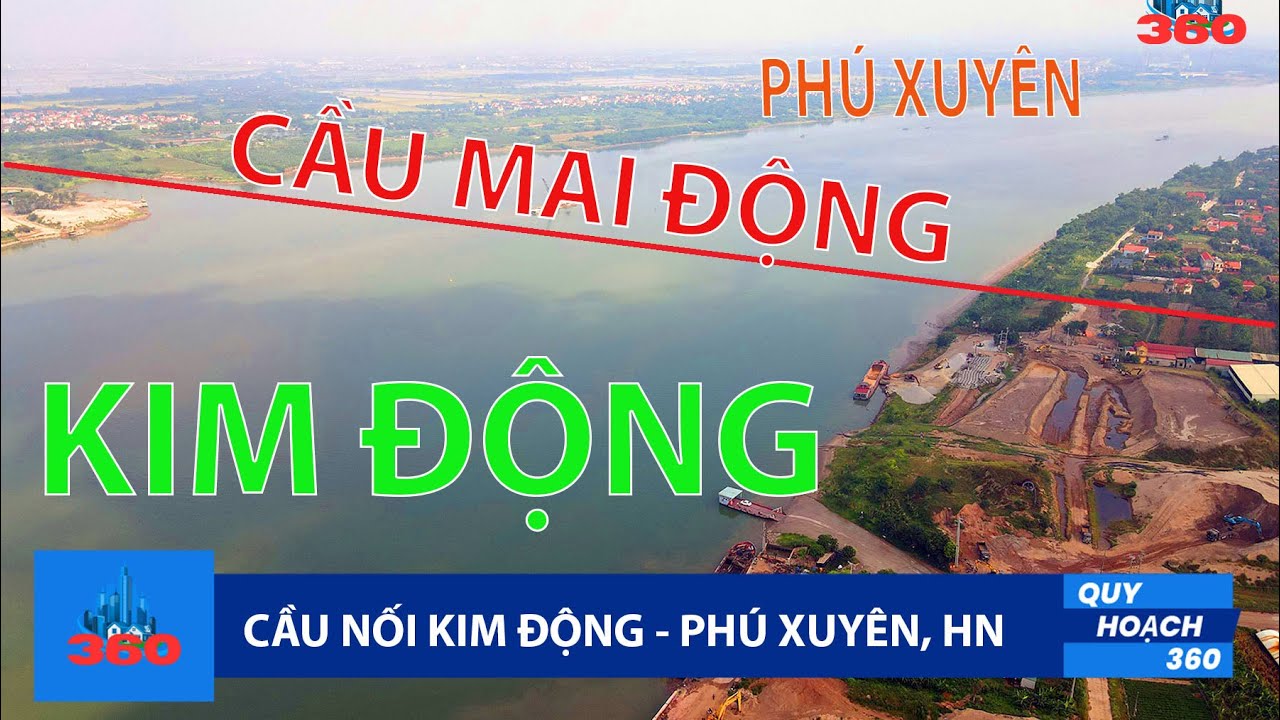 VỊ TRÍ THỰC ĐỊA cầu MAI ĐỘNG nối Kim Động, Hưng Yên với Phú Xuyên, Hà Nội