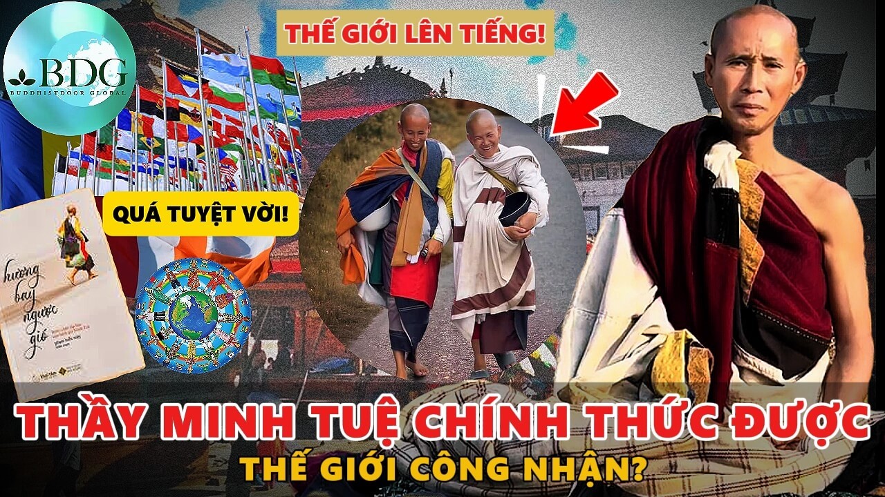 Thế Giới Lên Tiếng! Thầy Minh Tuệ Chính Thức Được Công Nhận?