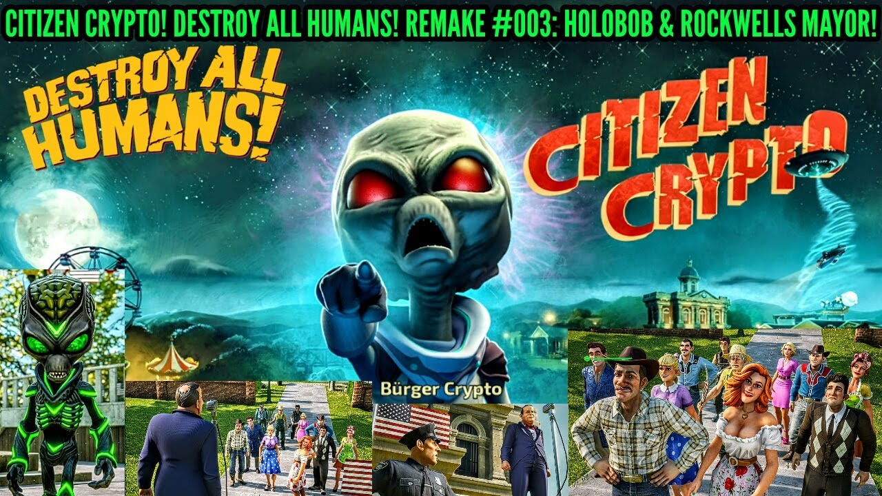 CITIZEN CRYPTO! DESTROY ALL HUMANS! REMAKE 