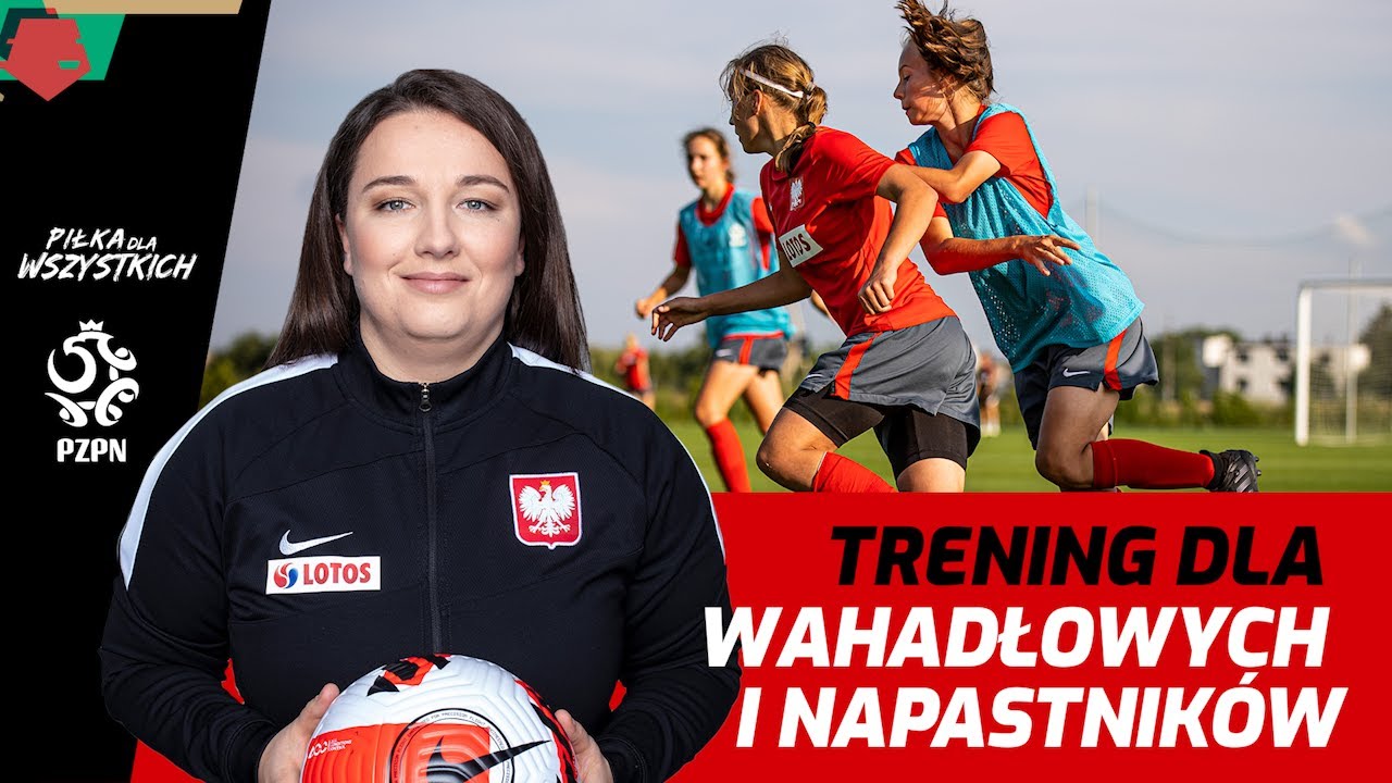 TRENING DLA WAHADŁOWYCH I NAPASTNIKÓW (ft. Katarzyna Barlewicz)