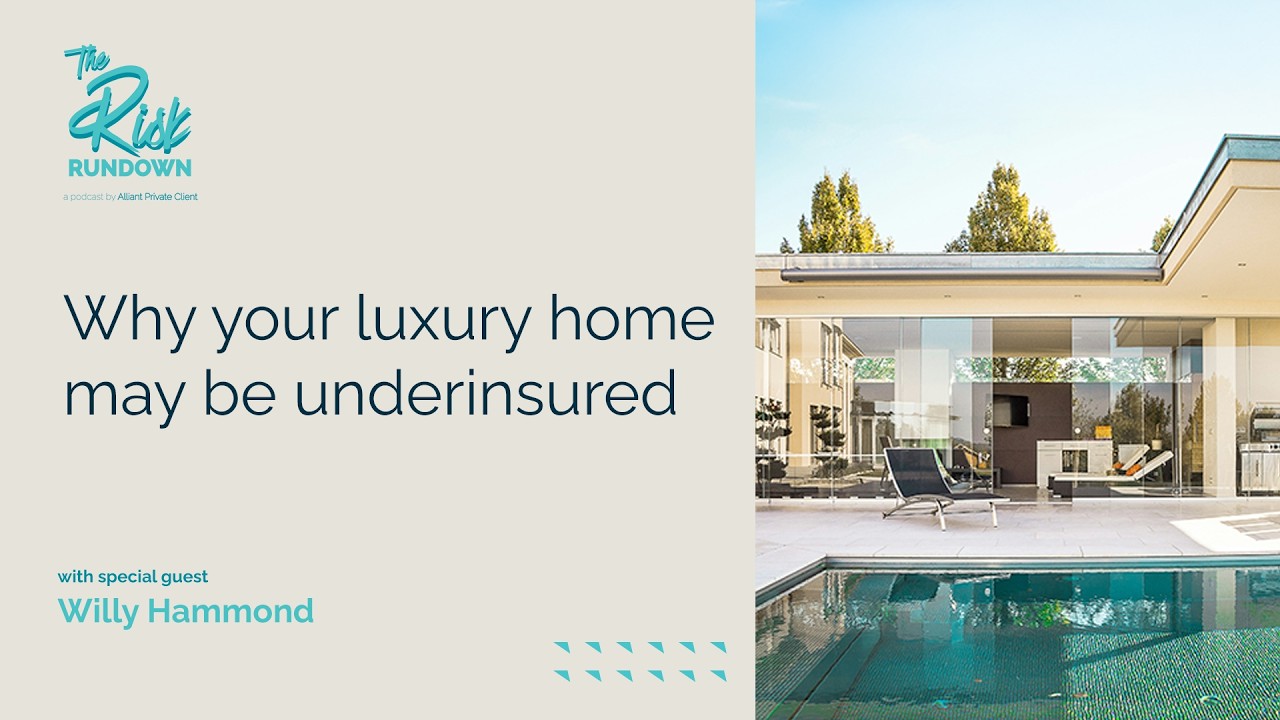Why Your Luxury Home May Be Underinsured: Understanding True Replacement Cost