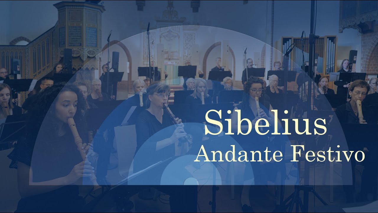 Sibelius | Andante Festivo | Berliner Blockflöten Orchester