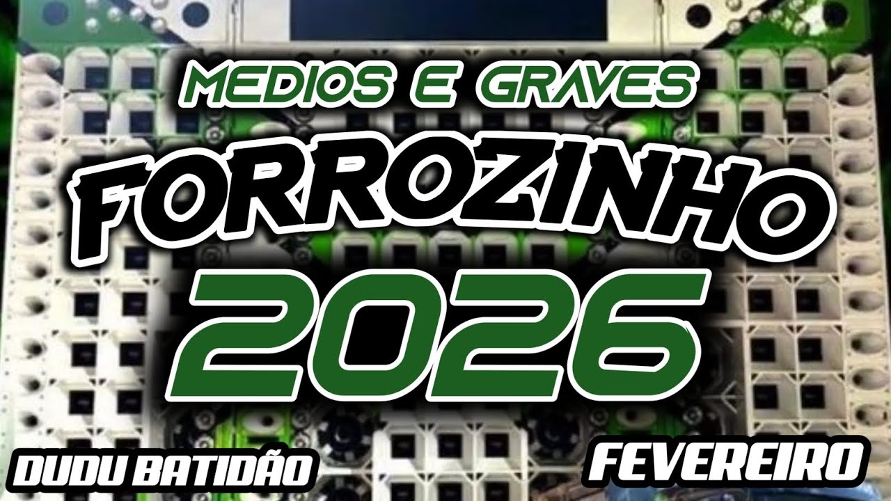 FORROZINHO 2026 PAREDÃO ATUALIZADO 2026 FEVEREIRO AS MELHORES #nordeste #piseiro #forrozin