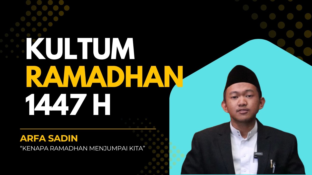Allah Pilih Kita Bertemu Ramadhan, Kenapa?