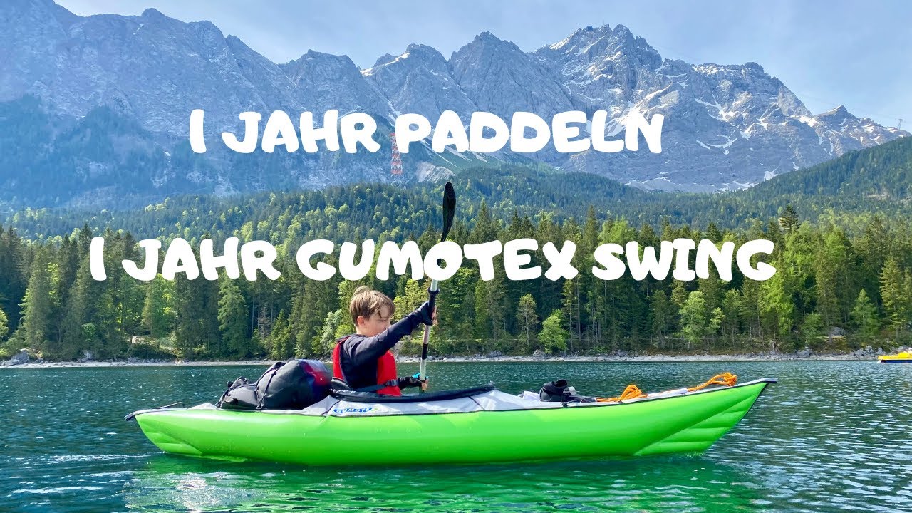1 Jahr Paddeln, 1 Jahr Gumotex Swing