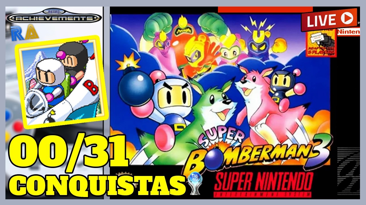 PLATINANDO: Super Bomberman 3 (SNES) 🏆[14/31] RetroAchievements AO VIVO