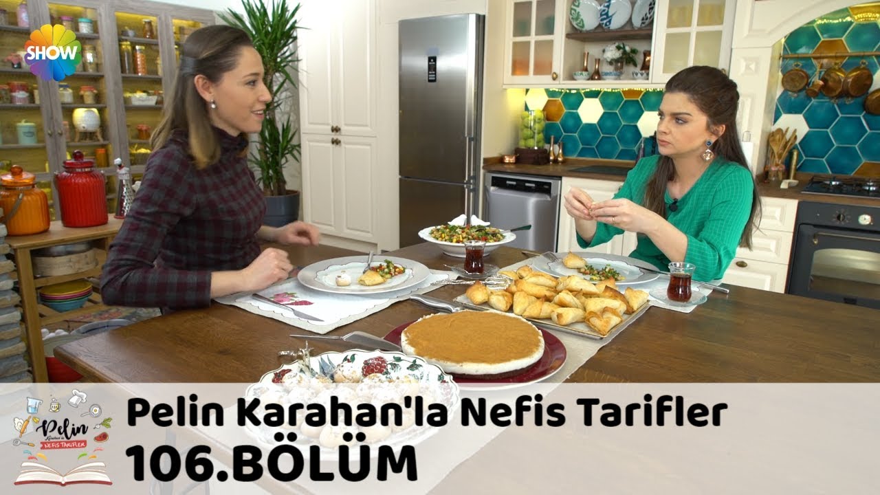 Pelin Karahan'la Nefis Tarifler 106. Bölüm | 12 Şubat 2018