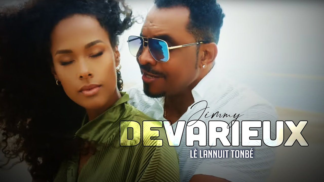 JIMMY DEVARIEUX  - LÈ LANNUIT TONBÉ ( Clip Officiel )