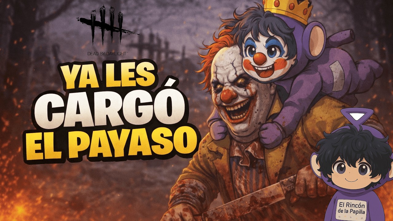 Jugando DBD para el canal (EL PAYASO)