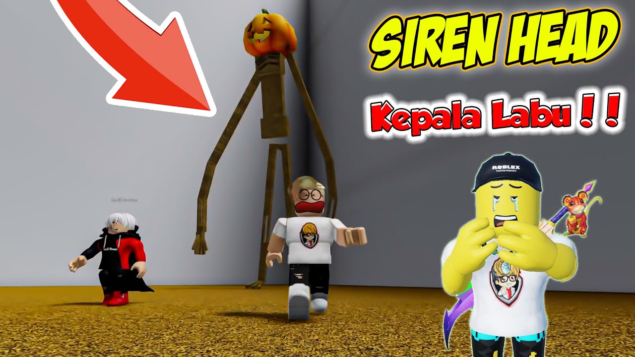 BANG CUPU LIHAT SIREN HEAD TAPI KEPALA LABU DI ROBLOX!! MIKACIL SAMPE NANGIS?!