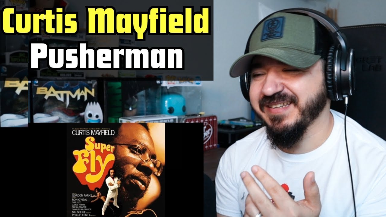 CURTIS MAYFIELD - Pusherman | FIRST TIME REACTION