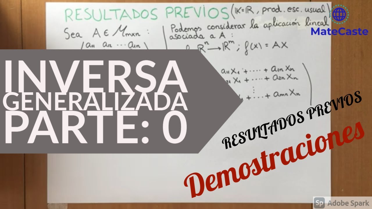 INVERSA GENERALIZADA DE MOORE-PENROSE | INVERSAS LATERALES | PARTE 0: RESULTADOS PREVIOS