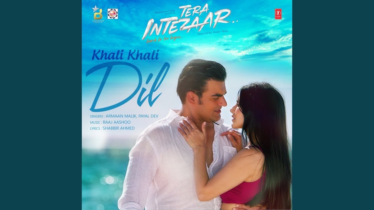 Khali Khali Dil (From 
