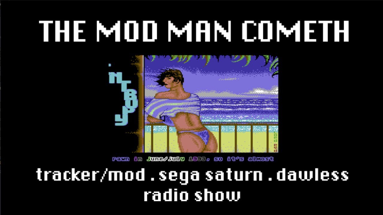 modman ep4  tracker / mod / amiga / hexawe records / sega saturn music / dawless radio